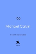 Cover-Bild zum Titel ''66' von 'Michael Calvin'