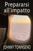 Cover-Bild zum Titel 'Prepararsi all'impatto' von 'Johnny Townsend'