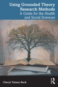 Cover-Bild zum Titel 'Using Grounded Theory Research Methods' von 'Cheryl Tatano Beck'