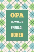 Cover-Bild zum Titel 'Opa, ik wil je verhaal horen' von 'Casey Parker'