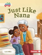 Cover-Bild zum Titel 'Just Like Nana' von 'Lucie Miller'