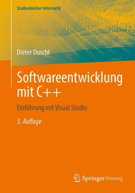 Softwareentwicklung mit C++ - Dieter Duschl