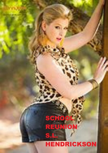 School Reunion - S L Hendrickson