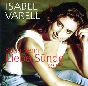 Kann denn Liebe Sünde sein? - Isabel Varell