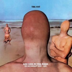 Bad Side of the Moon ~ an Anthology 1970-1972: 2CD - Toe Fat