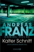Cover-Bild zum Titel 'Kalter Schnitt' von 'Andreas Franz, Daniel Holbe'