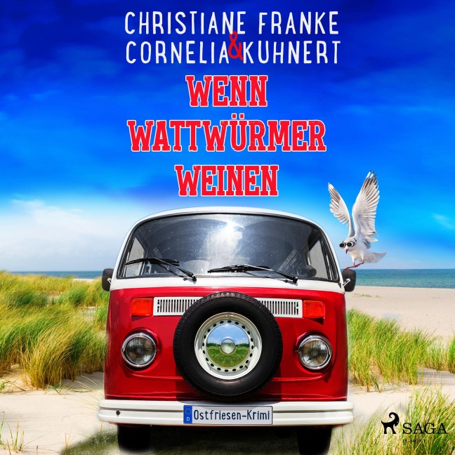 Wenn Wattwürmer weinen - Ein Ostfriesen-Krimi (Henner, Rudi und Rosa, Band 8) - Christiane Franke, Cornelia Kuhnert