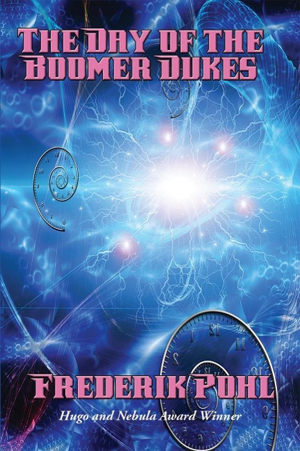 The Day of the Boomer Dukes - Frederik Pohl