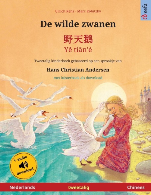 De wilde zwanen - ¿¿¿ - Y¿ ti¿n'é (Nederlands - Chinees) - Ulrich Renz