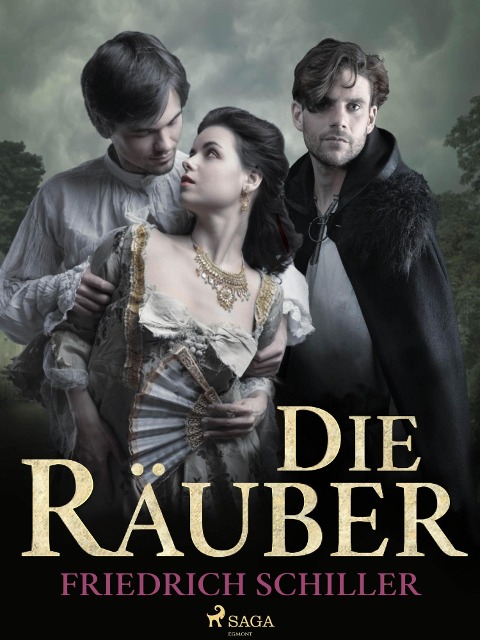 Die Räuber - Friedrich Schiller