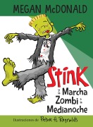 Cover-Bild zum Titel 'Stink Y La Marcha Zombi a la Medianoche / Stink and the Midnight Zombie Walk' von 'Megan McDonald'