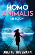 Cover-Bild zum Titel 'Homo Animalis' von 'Anette Huesmann'