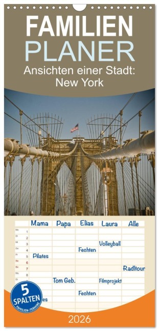 Familienplaner 2026 - Ansichten einer Stadt: New York mit 5 Spalten (Wandkalender, 21 x 45 cm) CALVENDO - Art Fotos - Fritz Malaman