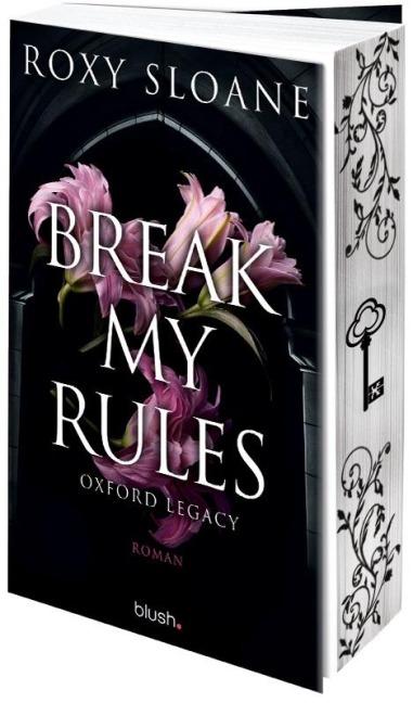 Break My Rules - Oxford Legacy - Roxy Sloane