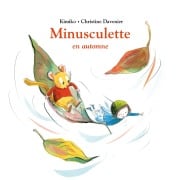 Minusculette en automne - Christine Davenier, Kimiko