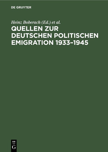 Quellen zur deutschen politischen Emigration 1933-1945 - 