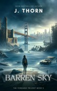 Cover-Bild zum Titel 'Barren Sky (The Forsaken)' von 'J. Thorn'