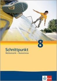 Schnittpunkt - Ausgabe für Schleswig-Holstein. Neubearbeitung. Arbeitsheft plus Lösungsheft Basisniveau 8. Schuljahr - 