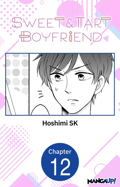 Sweet & Tart Boyfriend #012 - Hoshimi Sk