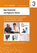 Cover-Bild zum Titel 'Das Potential verfügbarer Daten' von 'Diana Wieden-Bischof, Cornelia Schneider, Sandra Schön, Viktoria Willner'