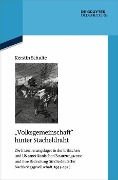 'Volksgemeinschaft' hinter Stacheldraht - Kerstin Schulte