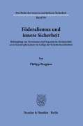Cover-Bild zum Titel 'Föderalismus und innere Sicherheit' von 'Philipp Bergjans'