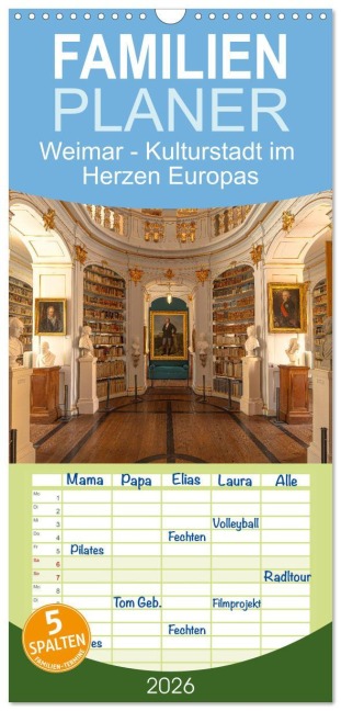 Familienplaner 2026 - Weimar - Kulturstadt im Herzen Europas mit 5 Spalten (Wandkalender, 21 x 45 cm) CALVENDO - Ulrich Männel