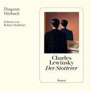 Cover-Bild zum Titel 'Der Stotterer' von 'Charles Lewinsky'