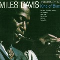 Kind Of Blue - Miles Davis