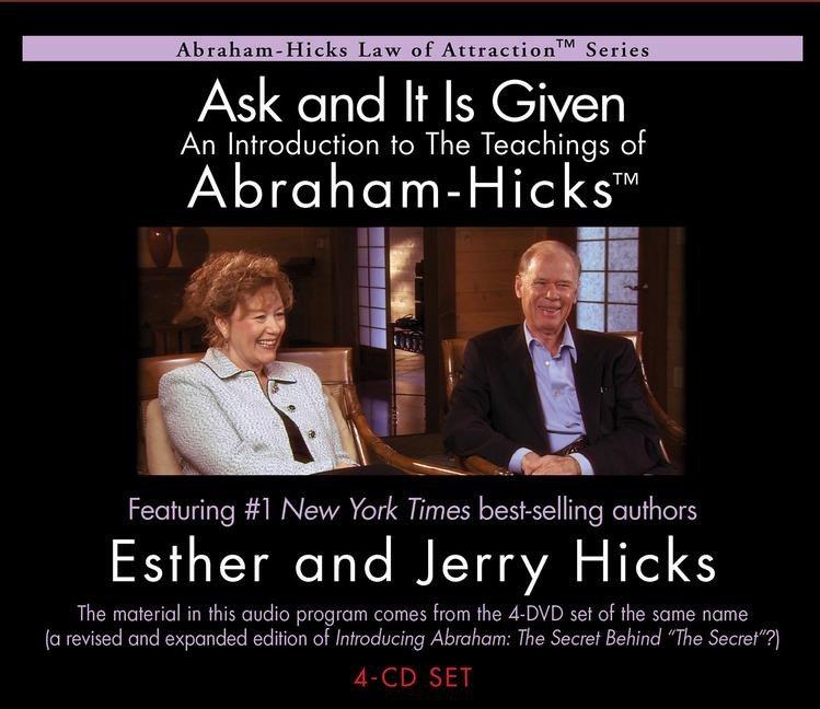 Ask and It Is Given: An Introduction to the Teachings of Abraham-Hicks - Esther Hicks, Jerry Hicks