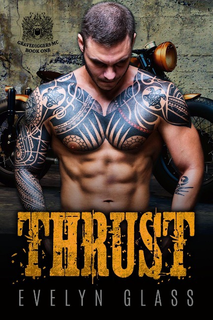 Thrust (Book 1) - Evelyn Glass