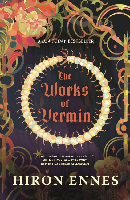 The Works of Vermin - Hiron Ennes
