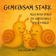 Cover-Bild zum Titel 'Gemeinsam Stark' von 'Juliane Ruf'