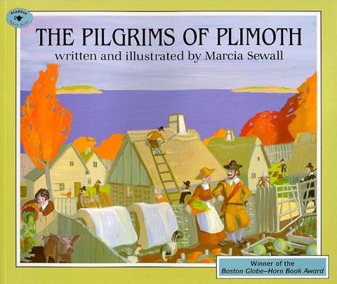 The Pilgrims of Plimoth - Marcia Sewall