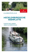 Cover-Bild zum Titel 'Hausbooturlaub Mecklenburgische Seenplatte' von 'Christine Lendt, Jens Rademacher'