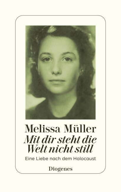 Mit dir steht die Welt nicht still - Melissa Müller