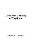 Cover-Bild zum Titel 'A Functional Theory of Cognition' von 'Norman H. Anderson'