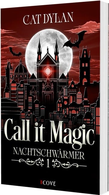 Call it magic 1: Nachtschwärmer - Cat Dylan, Laini Otis