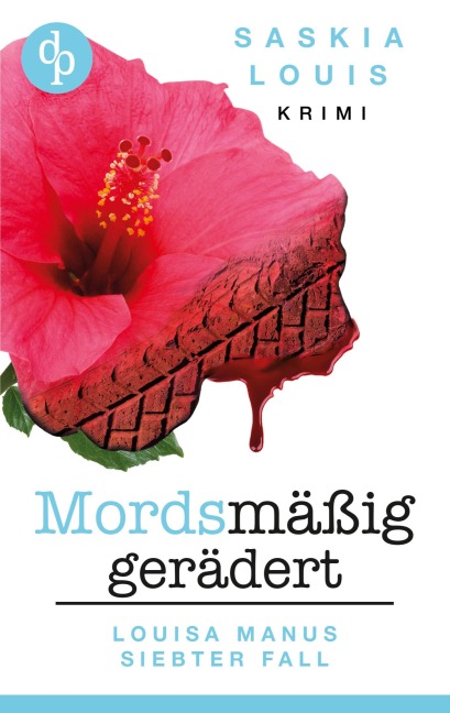 Mordsmäßig gerädert - Saskia Louis