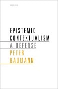 Cover-Bild zum Titel 'Epistemic Contextualism' von 'Peter Baumann'