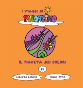 Cover-Bild zum Titel 'Il pianeta dei colori' von 'Helen Star'