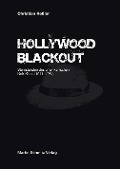 Cover-Bild zum Titel 'Hollywood Blackout' von 'Christian Keßler'