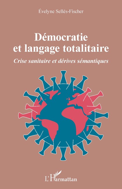 Démocratie et langage totalitaire - Selles-Fischer