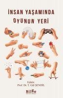 Insan Yasaminda Oyunun Yeri - Gül Sendil