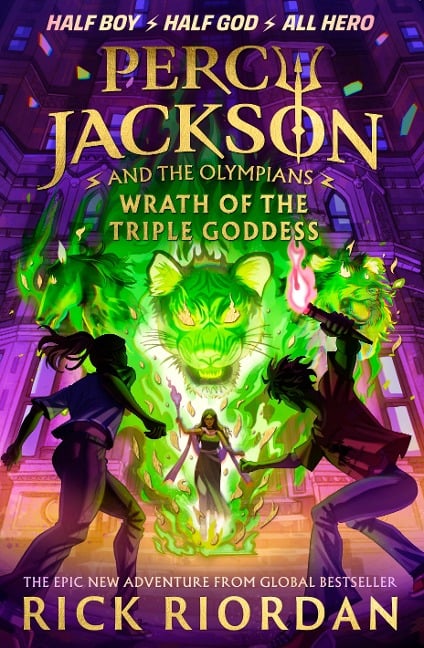Percy Jackson and the Olympians: Wrath of the Triple Goddess - Rick Riordan