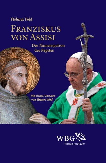 Franziskus von Assisi - Helmut Feld