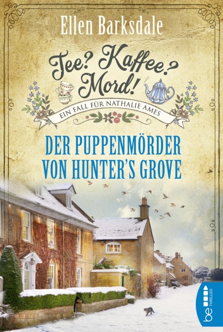 Tee? Kaffee? Mord! Der Puppenmörder von Hunter's Grove - Ellen Barksdale