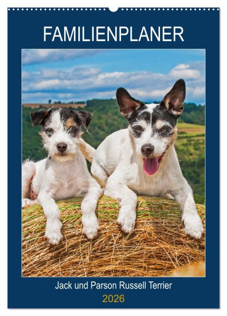 Familienplaner Jack und Parson Russell Terrier (Wandkalender 2026 DIN A2 hoch), CALVENDO Monatskalender - Sigrid Starick