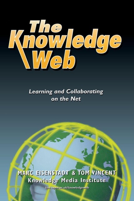 The Knowledge Web - Marc Eisenstadt, Tom Vincent