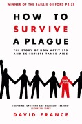 Cover-Bild zum Titel 'How to Survive a Plague' von 'David France'